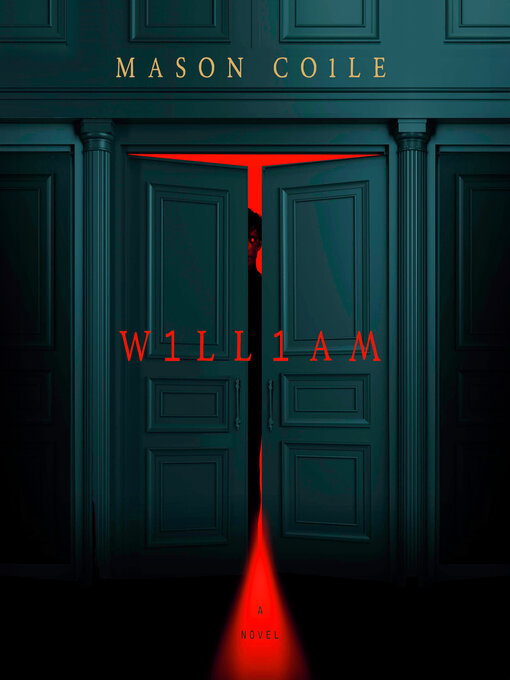 Title details for William by Mason Coile - Available